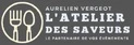 L'ATELIER DES SAVEURS